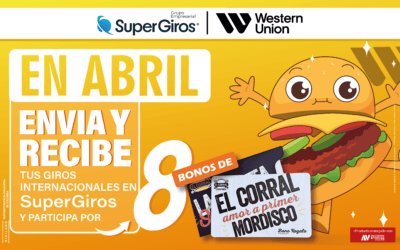 «ABRIL SABE MEJOR CON SuperGiros y WESTERN UNION»